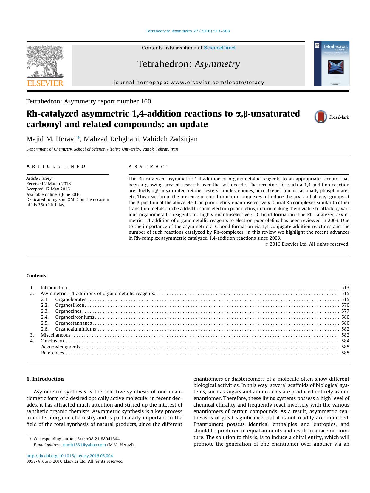 Rh-catalyzed asymmetric 1,4-addition reactions to ÃÂ±,ÃÂ²-unsaturated carbonyl and related compounds: an update by Majid M. Heravi & Mahzad Dehghani & Vahideh Zadsirjan