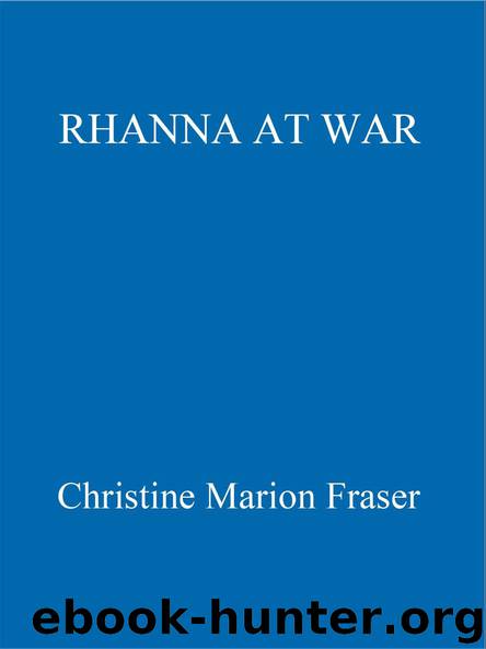 Rhanna at War by Christine Marion Fraser