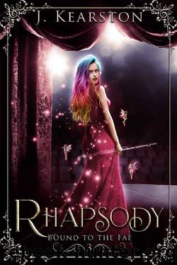 Rhapsody (Bound to the Fae Book 3) by J. Kearston