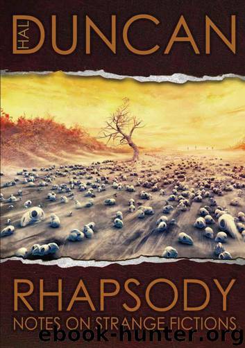Rhapsody: Notes on Strange Fictions by Duncan Hal