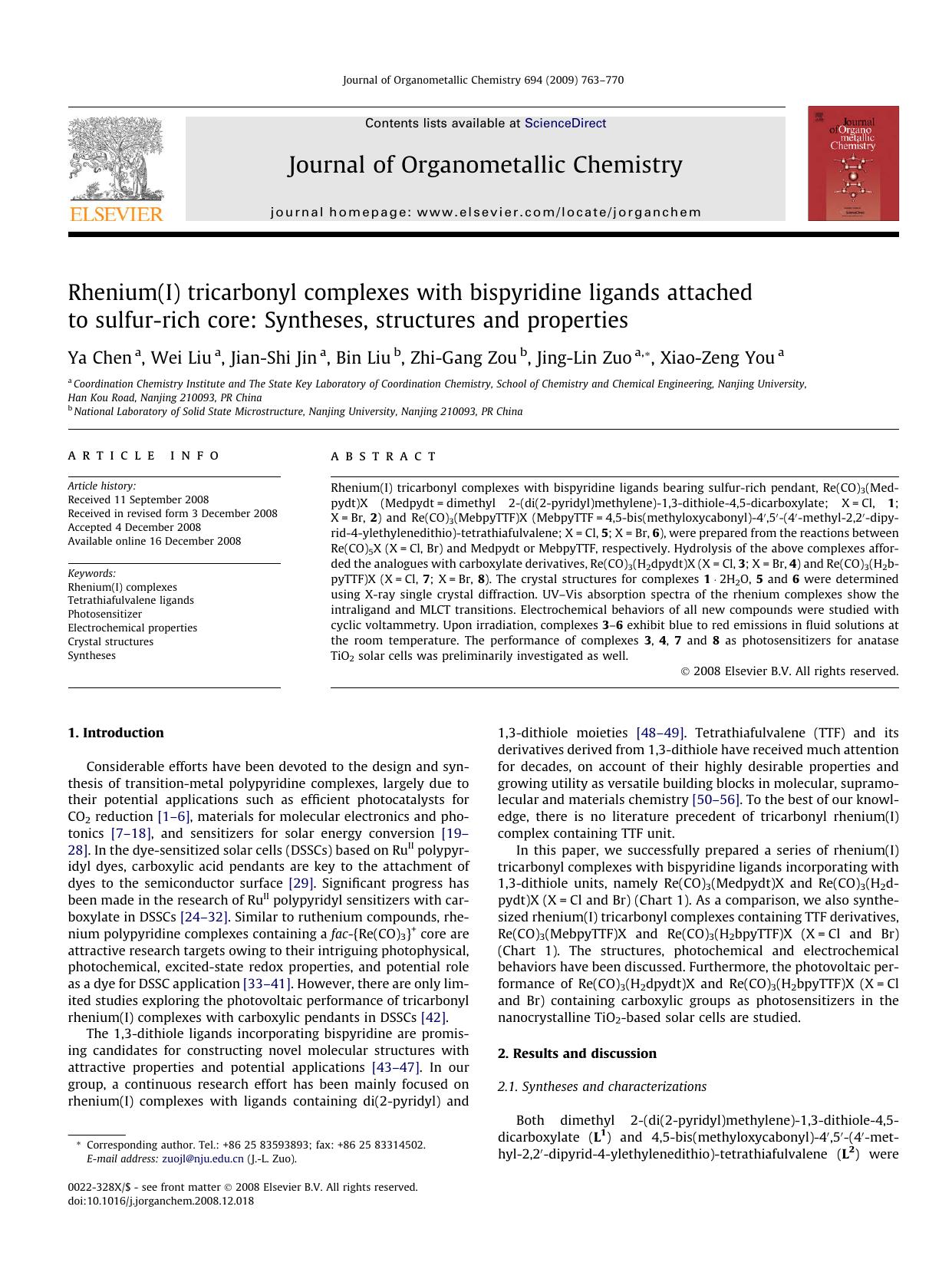 Rhenium(I) tricarbonyl complexes with bispyridine ligands attached to sulfur-rich core: Syntheses, structures and properties by Ya Chen; Wei Liu; Jian-Shi Jin; Bin Liu; Zhi-Gang Zou; Jing-Lin Zuo; Xiao-Zeng You