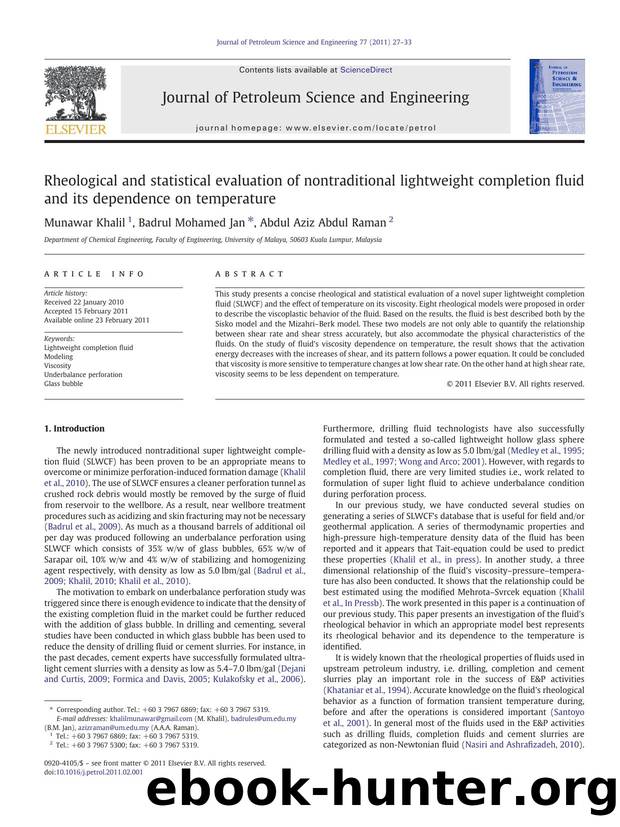 Rheological and statistical evaluation of nontraditional lightweight completion fluid and its dependence on temperature by Munawar Khalil & Badrul Mohamed Jan & Abdul Aziz Abdul Raman