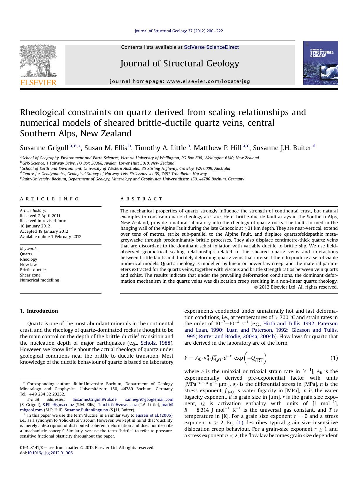 Rheological constraints on quartz derived from scaling relationships and numerical models of sheared brittle-ductile quartz veins, central Southern Alps, New Zealand by Susanne Grigull & Susan M. Ellis & Timothy A. Little & Matthew P. Hill & Susanne J.H. Buiter