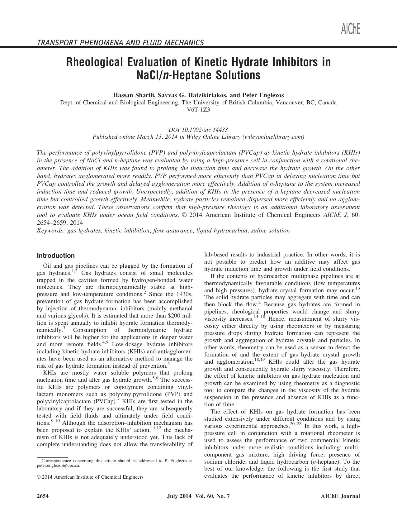 Rheological evaluation of kinetic hydrate inhibitors in NaClnheptane solutions by Unknown