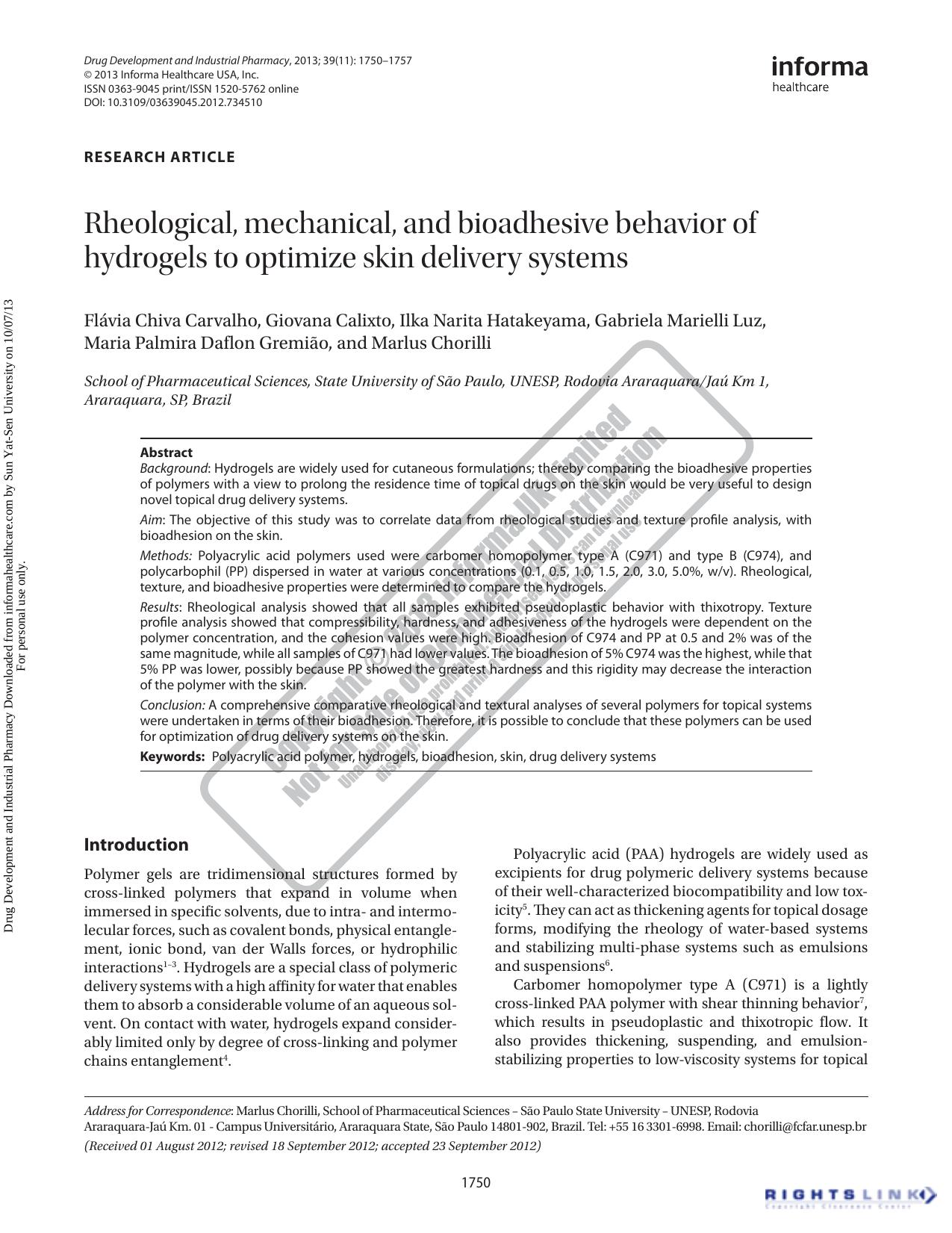 Rheological, mechanical, and bioadhesive behavior of hydrogels to optimize skin delivery systems by unknow