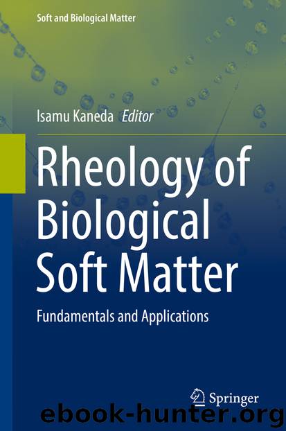 Rheology of Biological Soft Matter by Isamu Kaneda