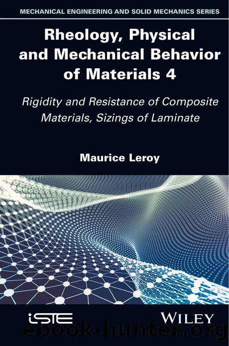 Rheology, Physical and Mechanical Behavior of Materials 4 by Maurice Leroy