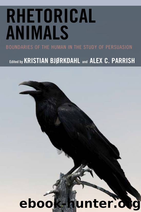 Rhetorical Animals by Kristian Bjørkdahl Alex C. Parrish