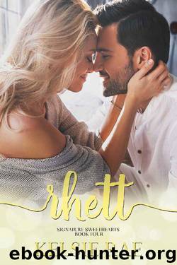 Rhett (Signature Sweethearts) by Kelsie Rae