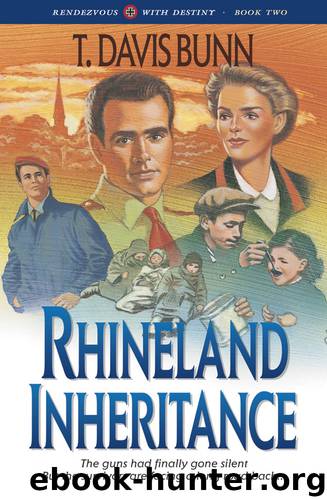 Rhineland Inheritance by T. Davis Bunn