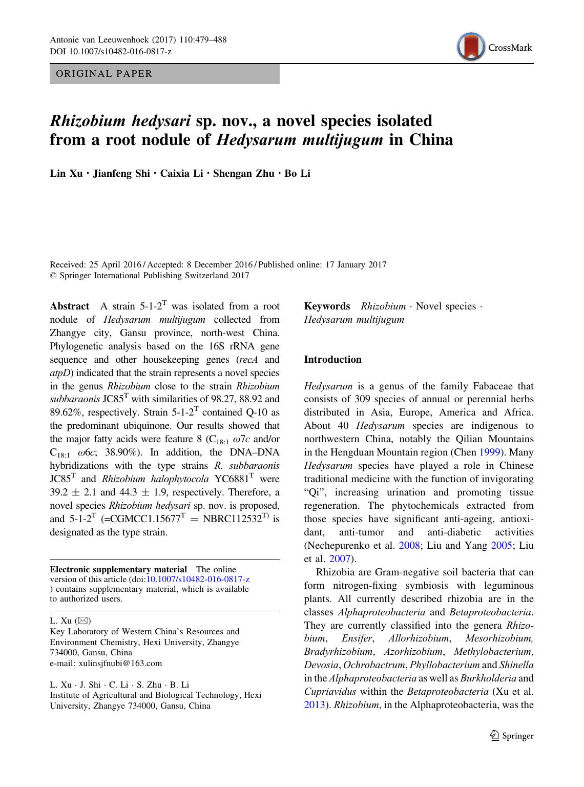 Rhizobium hedysari sp. nov., a novel species isolated from a root nodule of Hedysarum multijugum in China by Lin Xu & Jianfeng Shi & Caixia Li & Shengan Zhu & Bo Li