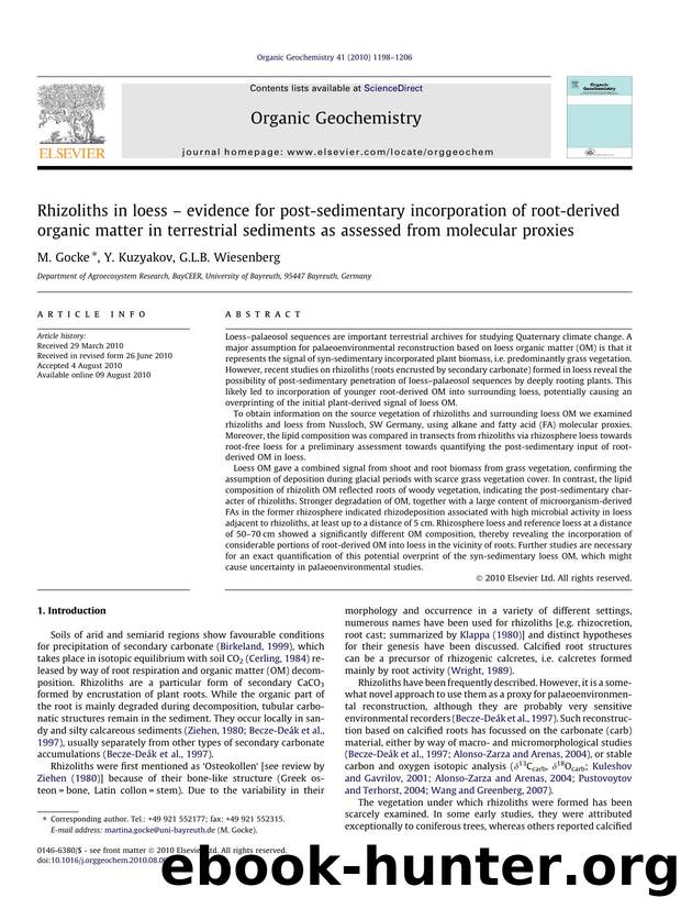 Rhizoliths in loess Ã¢â¬â evidence for post-sedimentary incorporation of root-derived organic matter in terrestrial sediments as assessed from molecular proxies by M. Gocke & Y. Kuzyakov & G.L.B. Wiesenberg