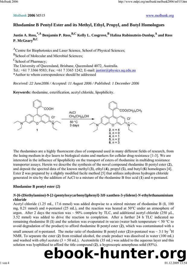 Rhodamine B Pentyl Ester and its Methyl, Ethyl, Propyl, and Butyl Homologues by Justin A. Ross & Benjamin P. Ross & Kelly L. Cosgrove & Halina Rubinsztein-Dunlop & Ross P. McGeary
