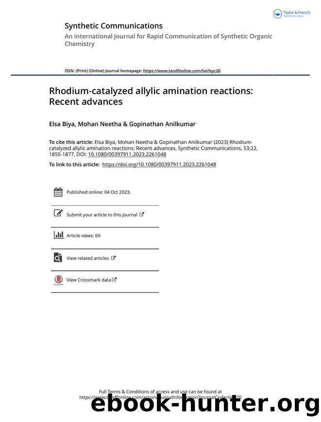 Rhodium-catalyzed allylic amination reactions: Recent advances by Biya Elsa & Neetha Mohan & Anilkumar Gopinathan