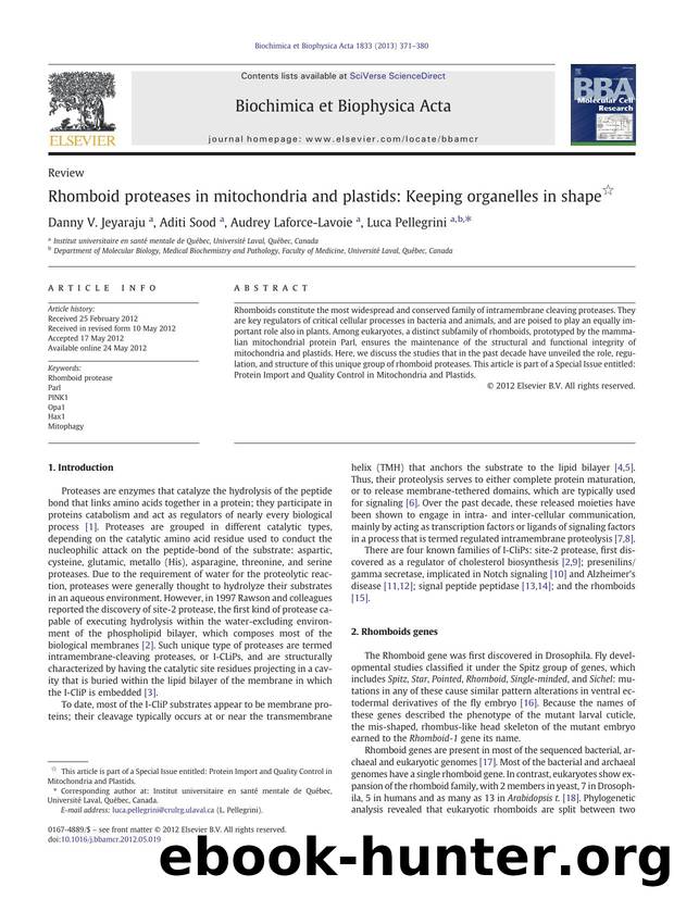 Rhomboid proteases in mitochondria and plastids: Keeping organelles in shape by Danny V. Jeyaraju & Aditi Sood & Audrey Laforce-Lavoie & Luca Pellegrini
