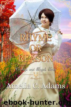 Rhyme or Reason by Amelia C. Adams