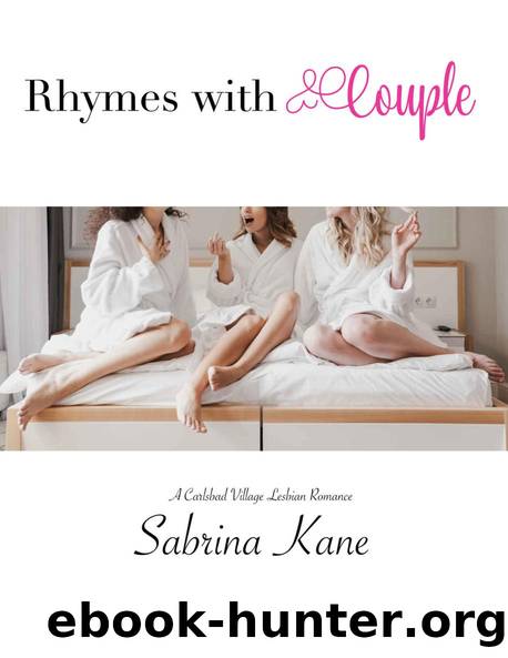 Rhymes with Couple: A Carlsbad Village Lesbian Romance by Sabrina Kane