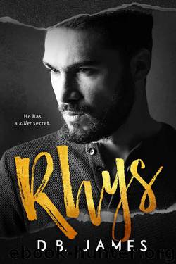 Rhys (Secrets Book 1) by D.B. James