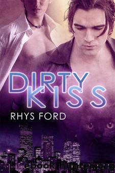 Rhys Ford - Cole McGinnis 1 - Dirty Kiss by Rhys Ford