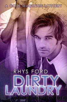 Rhys Ford - Cole McGinnis 3 - Dirty Laundry by Rhys Ford