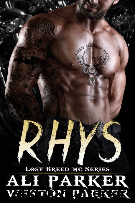 Rhys: by Ali Parker & Weston Parker