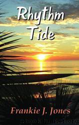 Rhythm Tide by Frankie J Jones