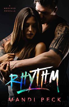 Rhythm: a WRECKED SERIES NOVELLA by Mandi Beck