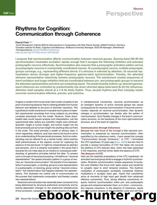 Rhythms for Cognition: Communication through Coherence by Pascal Fries