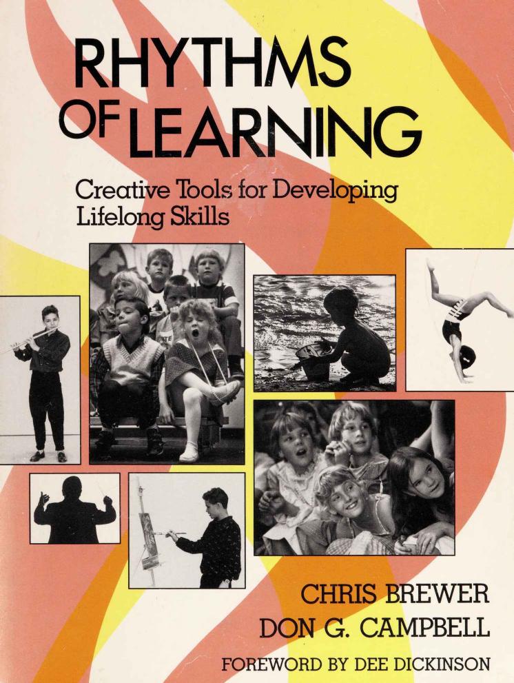 Rhythms of Learning: Creative Tools for Developing Lifelong Skills by Chris Brewer Don G. Campbell