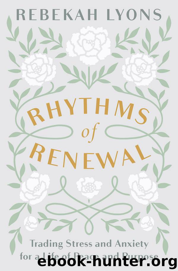 Rhythms of Renewal by Rebekah Lyons