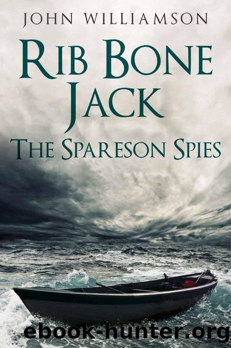 Rib Bone Jack: The Spareson Spies by John Williamson