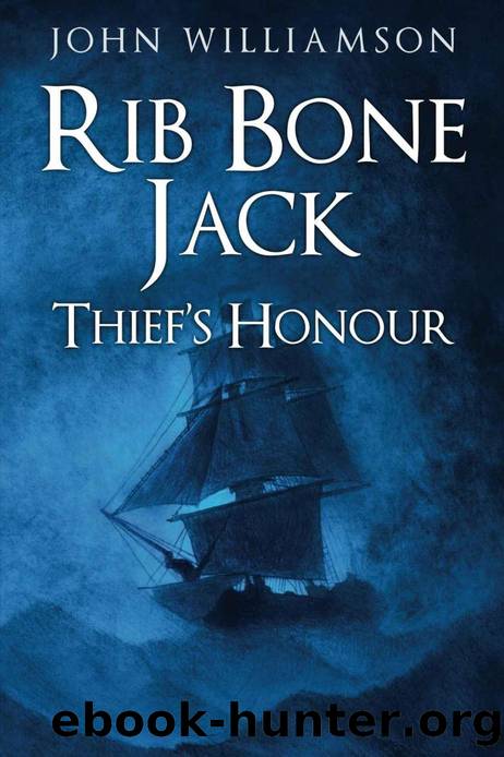 Rib Bone Jack: Thief's Honour by John Williamson