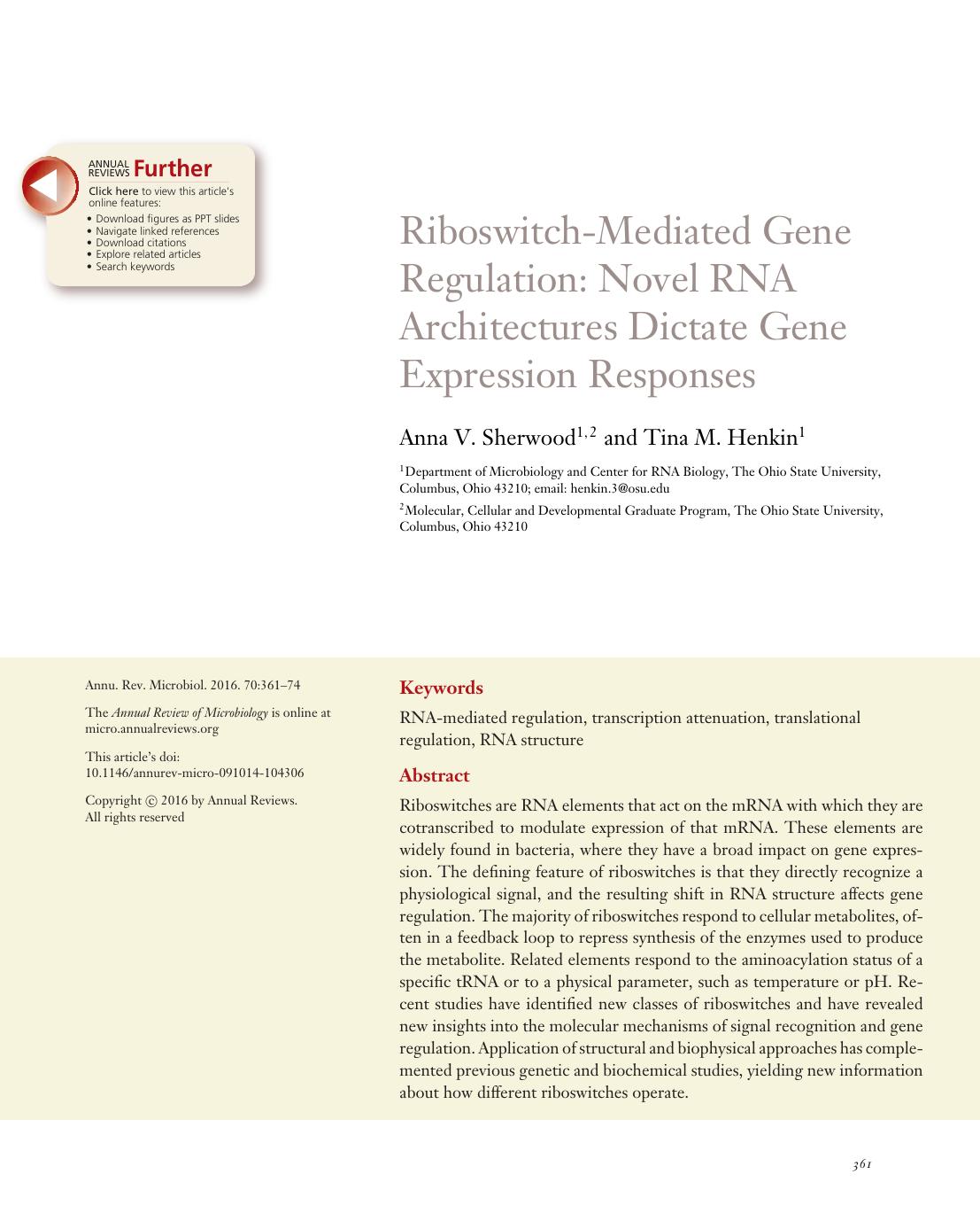 Riboswitch-Mediated Gene Regulation: Novel RNA Architectures Dictate Gene Expression Responses by Anna V. Sherwood and Tina M. Henkin