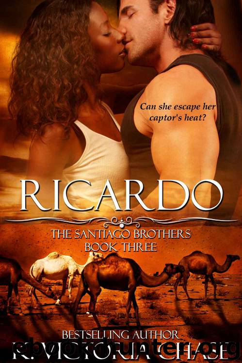 Ricardo (The Santiago Brothers Book Three) by K. Victoria Chase