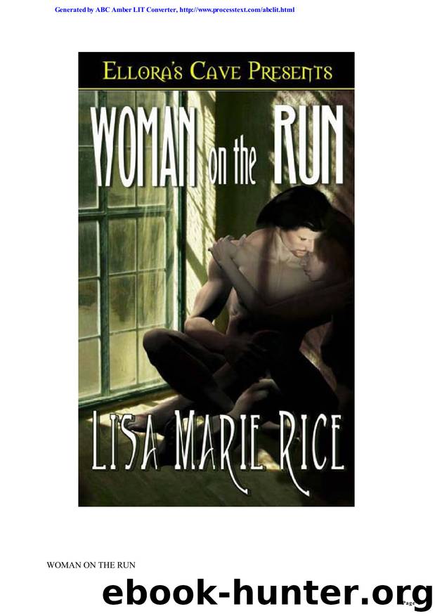 Rice, Lisa Marie by Woman On The Run (Ellora's Cave)