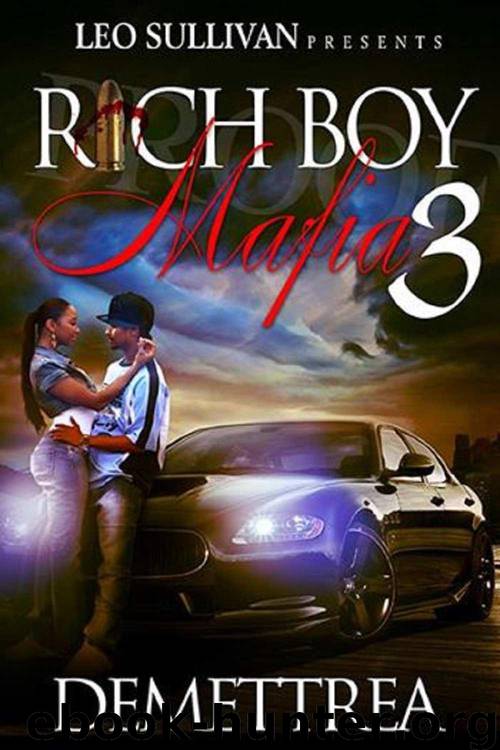 Rich Boy Mafia 3 by Demettrea