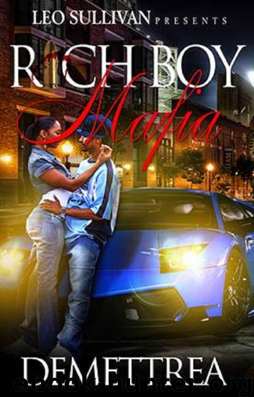 Rich Boy Mafia by Demettrea