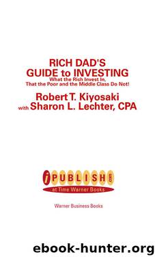 Rich Dad's Guide To Investing by Robert T.Kiyosaki