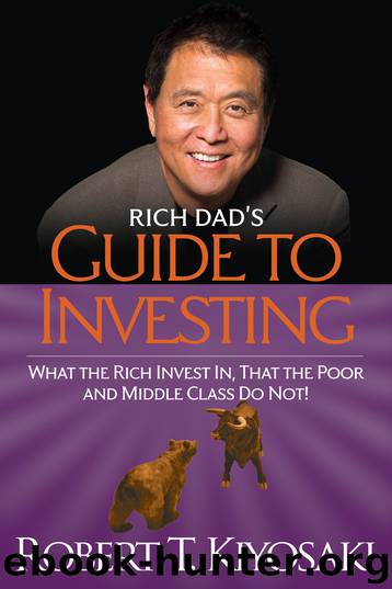 Rich Dad's Guide to Investing by Robert T. Kiyosaki