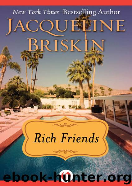 Rich Friends by Briskin Jacqueline;