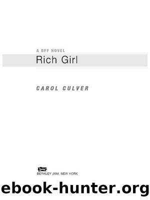 Rich Girl by Carol Culver