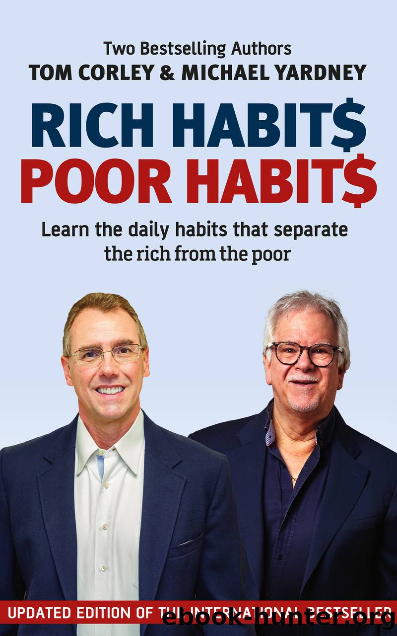 Rich Habits Poor Habits by Yardney Michael;Corley Tom;