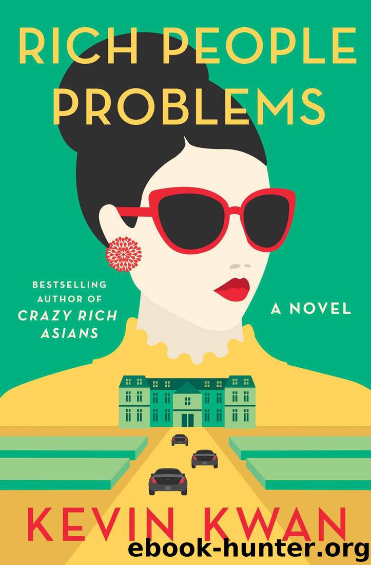 Rich People Problems: A Novel by Kevin Kwan