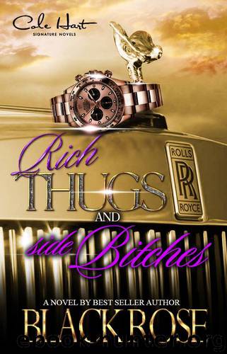 Rich Thugs and Side Bitches by Black Rose