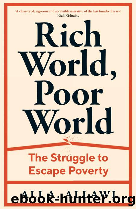 Rich World, Poor World by Ali A. Allawi;