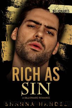 Rich as Sin: A Billionaire Romance (Beauties and Billionaires) by Shanna Handel