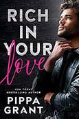 Rich in Your Love by Grant Pippa