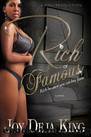 Rich or Famous...Rich Because You Can Buy Fame by King Deja