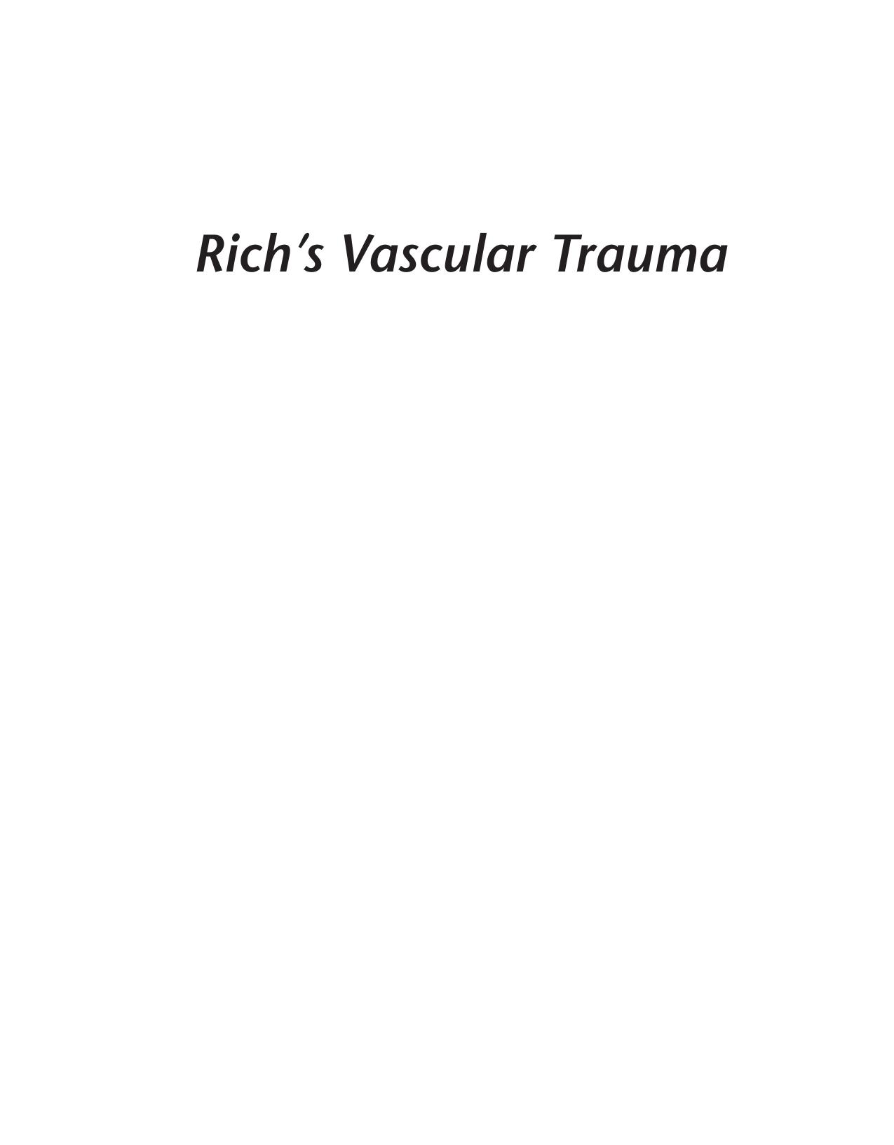 Rich's Vascular Trauma, 3e by Todd E Rasmussen MD FACS Nigel R M Tai QHS MS FRCS(Gen)
