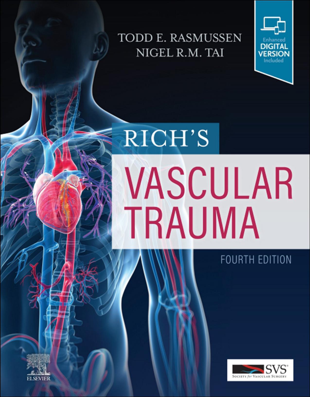 Richâs Vascular Trauma by Todd E. Rasmussen Nigel R. M. Tai